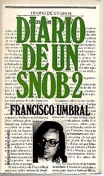 Diario de un snob 2 [i.e. dos] (Libro amigo ; 594) (Spanish Edition)