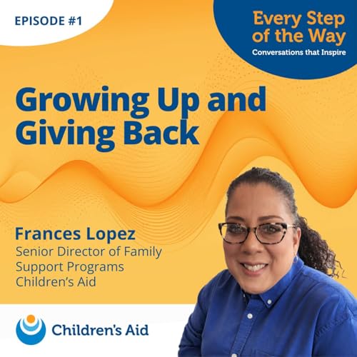 Growing Up and Giving Back