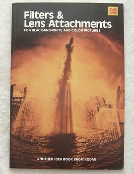 Filters and Lens Attachments for Black-And-White and Color Pictures
