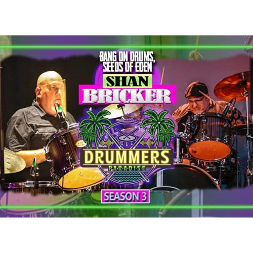 Drummers Paradise | Featuring Shan Bricker