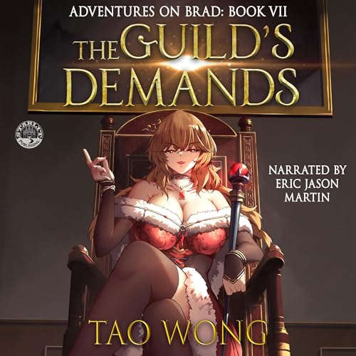 The Guild's Demands by Tao Wong episode artwork