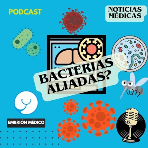 Bacterias y c&aacute;ncer, el peligro de las hepatitis virales, fiebre de oropouche.