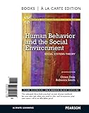 Human Behavior and the Social Environment: Social Systems Theory (Connecting Core Competencies)