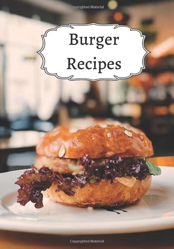 Burger Recipes: Cooking delicious Burgers | Recipes for the best Burgers | A gift for budding cooks !