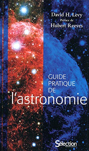 Télécharger Guide pratique de l'astronomie Livre eBook France