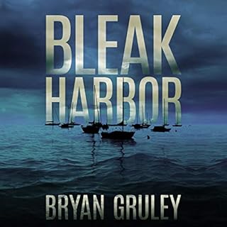 Bleak Harbor Audiolibro Por Bryan Gruley arte de portada