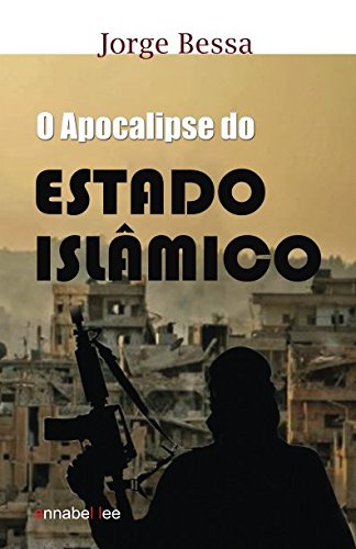 O Apocalipse do Estado Islâmico