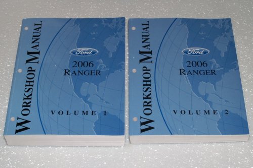 2006 Ford Ranger Workshop Manuals (2 Volume Set): Ford Motor Company ...