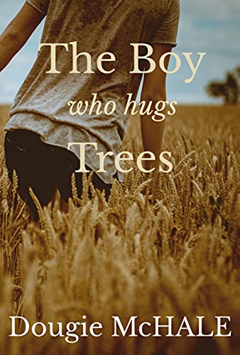 The Boy Who Hugs Trees (The Hellenic Collection) (English Edition)