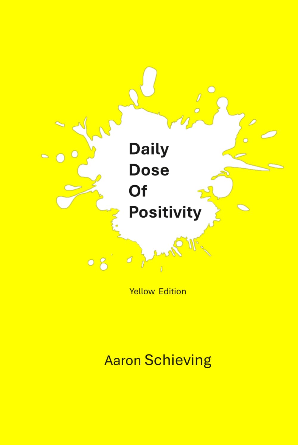 Daily Dose of Positivity: Yellow