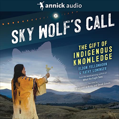 Sky Wolf&amp;rsquo;s Call by Eldon Yellowhorn, Kathy Lowinger episode artwork