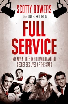 Full Service: My Adventures in Hollywood and the Secret Sex Lives of the Stars Main Edition book cover