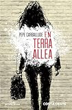 En terra allea (Costa Oeste) (Galician Edition)
