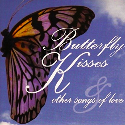 Spiele Butterfly Kisses and Other Songs of Love von David Graham, Kenny