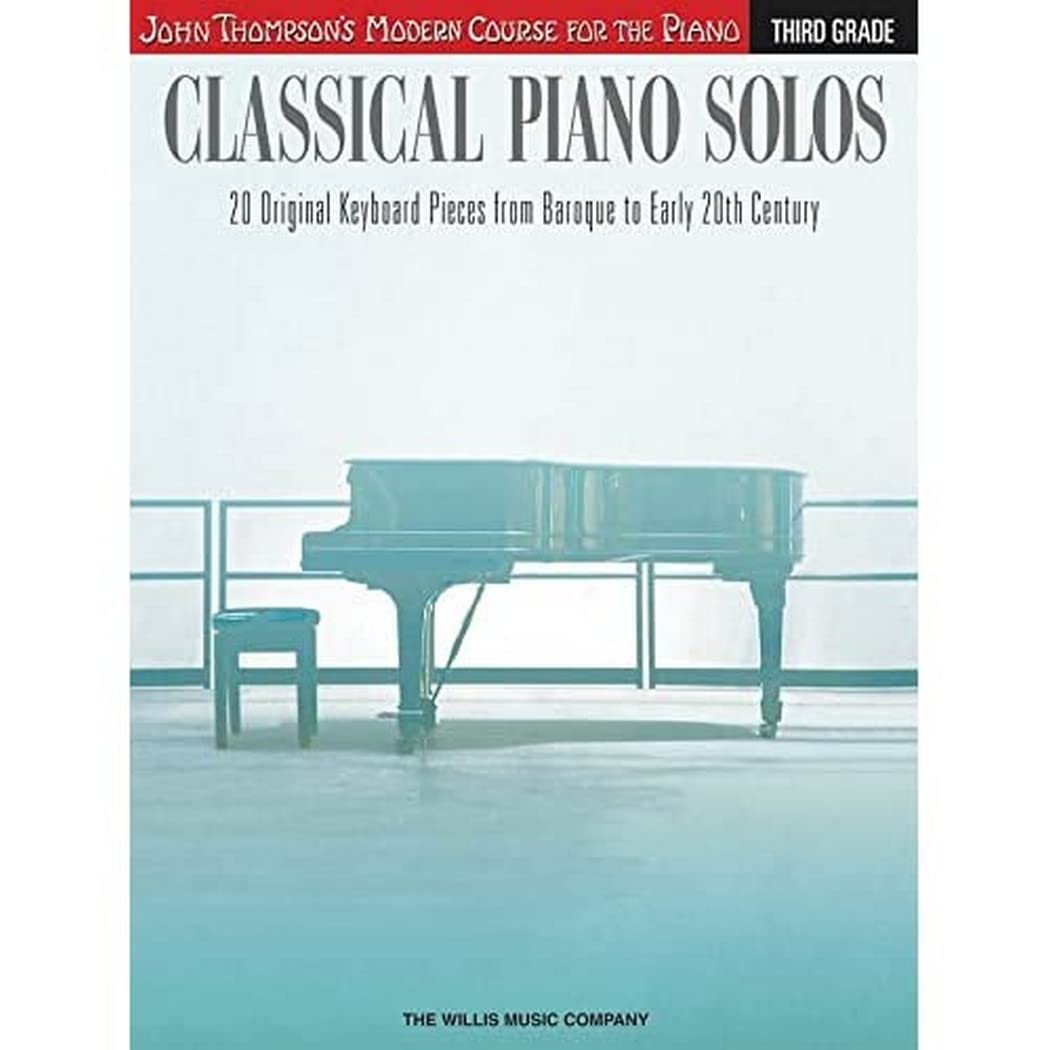 CLASSICAL PIANO SOLOS 3RD GRD PF BK: John Thompson's Modern Course (John Thompson's Modern Course for Piano) Paperback – 12 April 2016
