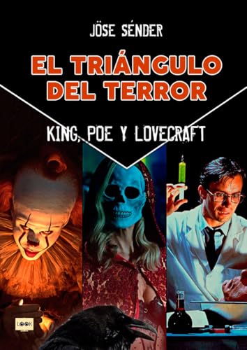 El triangulo del terror: King, Poe y Lovecraft (Look)