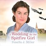 Cover of A Wedding for the Spitfire Girl