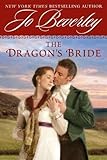 The Dragon's Bride by Jo Beverley (2011-08-02) - Jo Beverley