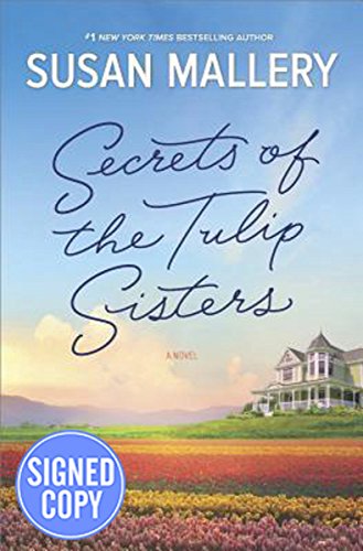 Secrets of the Tulip Sisters - Signed / Autogra... 1335996710 Book Cover
