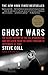 Ghost Wars: The Secret History of the CIA, Afghanistan, and bin Laden, from the Soviet Invas ion to September 10, 2001