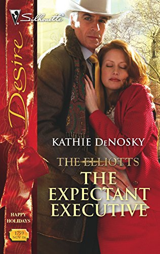 The Expectant Executive: The Elliotts (Silhouette Desire)
