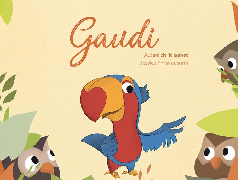 Gaudi: Auters ch’ils auters