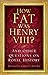 How Fat Was Henry VIII?: And 100 Other Questions on Royal History