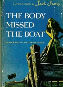 Hardcover The Body Missed the Boat. Book