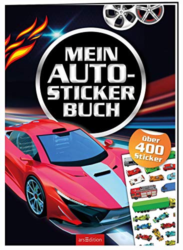 Mein Auto-Stickerbuch: über 400 Sticker (Mein Stickerbuch) Mein Auto-Stickerbuch: über 400 Sticker (Mein Stickerbuch)
