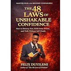The 48 timeless laws of unshakable Self-confidence Audiolibro Por Felix Duyilemi arte de portada