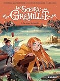  Les Soeurs Grémillet - Tome 3, Le Trésor de Lucille