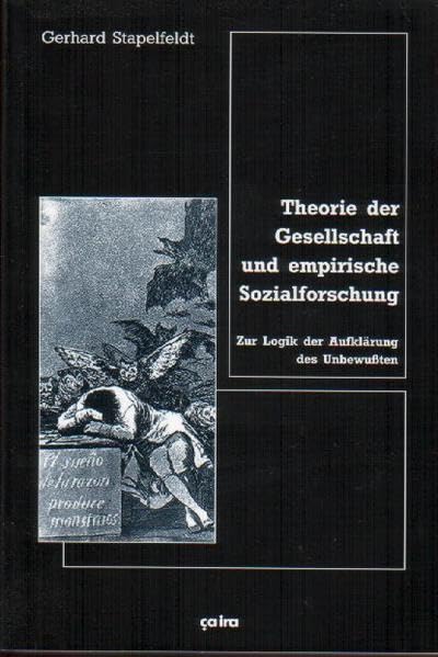 Theorie der Gesellschaft und empirische Sozialforschung: Zur Logik der Aufklärung des Unbewussten