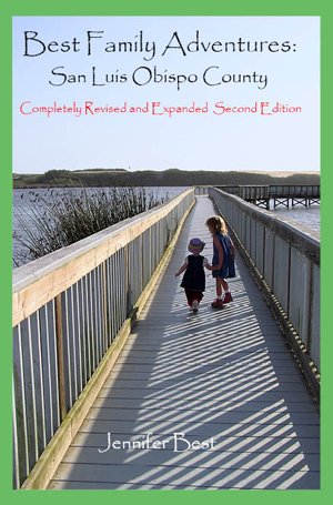 Best Family Adventures: San Luis Obispo County 0976905035 Book Cover