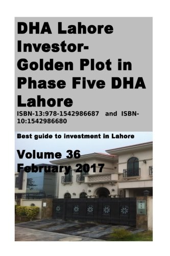 DHA Lahore Investor- Golden Plot in Phase Five DHA: Best guide to investment in Lahore