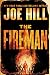 The Fireman: A Novel