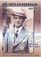 LES JUIFS EN DORDOGNE 1939-1945 DE L'ACCUEIL A LA PERSECUTION 2865772330 Book Cover