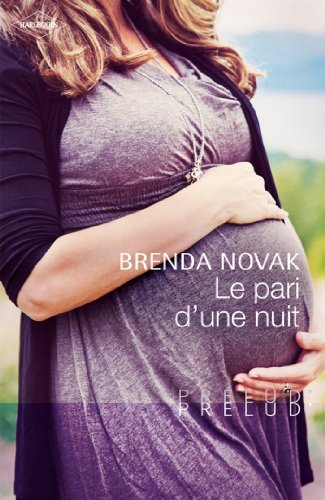 Télécharger Le pari d'une nuit (Prelud') Francais PDF