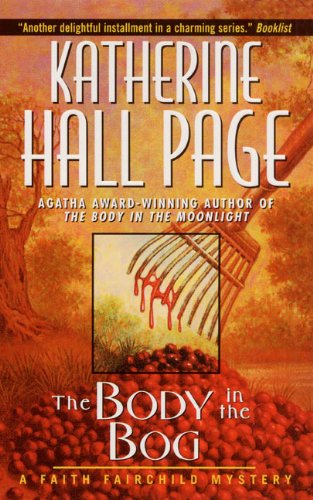 The Body In The Bog: A Faith Fairchild Mystery (Faith Fairchild Series Book 7)