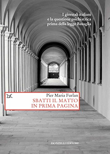 Sbatti il matto in prima pagina