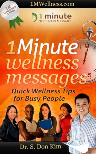 1 Minute Wellness Messages: Quick Wellness Tips... 0981962815 Book Cover