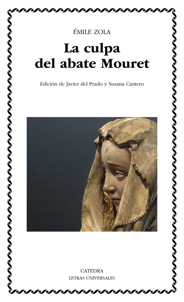 La culpa del abate Mouret (Letras Universales)