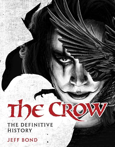 Image of The Crow: The Definitive History
