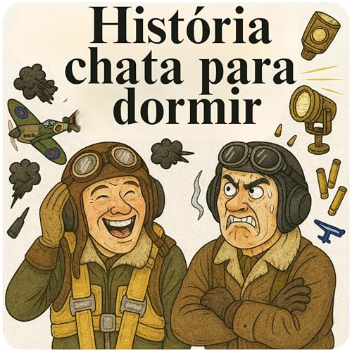 A Batalha da Gr&atilde;-Bretanha: o combate a&eacute;reo de 13 horas que negou a supremacia &agrave; Luftwaffe 💤 | Hist&oacute;ria Chata para Dormir copertina