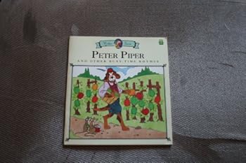 Unknown Binding Peter Piper and Other Busy-time Rrhymes Book