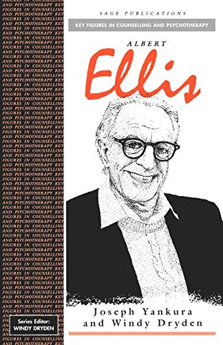 Albert Ellis (Key Figures in Counselling and Psychotherapy series)