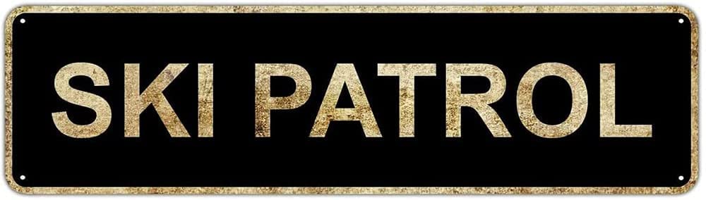 Ski Patrol Retro Tin Signs Aluminum Metal Sign for Kitchen Home Garden Wall Bar Cafe Decor 4x16 Inch
