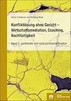 Konfliktlosung Ohne Gericht - Mediation, Coaching, Nachhaltigkeit 3830539088 Book Cover