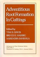 Adventitous Root Formation in Cuttings (Advances in Plant Sciences Series, Vol 2) 0931146100 Book Cover