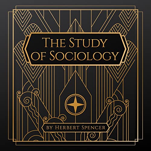 The Study of Sociology by Herbert Spencer episode artwork