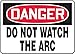 Accuform MWLD101VA Aluminum Sign, Legend"Danger DO NOT Watch The ARC", 7" Length x 10" Width, Red/Black on White